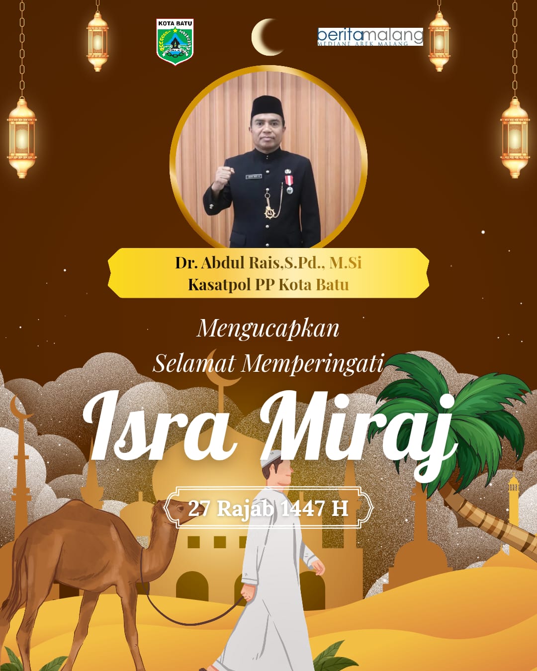 Kasatpol PP Kota Batu, Dr. Abdul Rais, S.Pd, M.Si, Mengucapkan Selamat ...